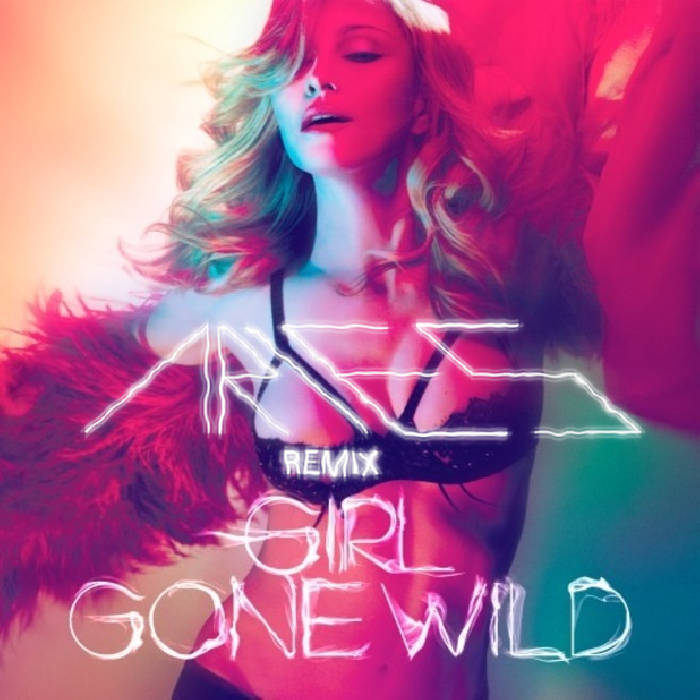 マドンナ/Girl Gone Wild (Remixes)/輸入盤シングル/CD Girl Gone Wild Remixes – Out Now! - MadonnaTribe Decade