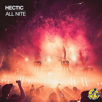 Hectic — All Nite