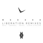 Moksha Liberation Remixes