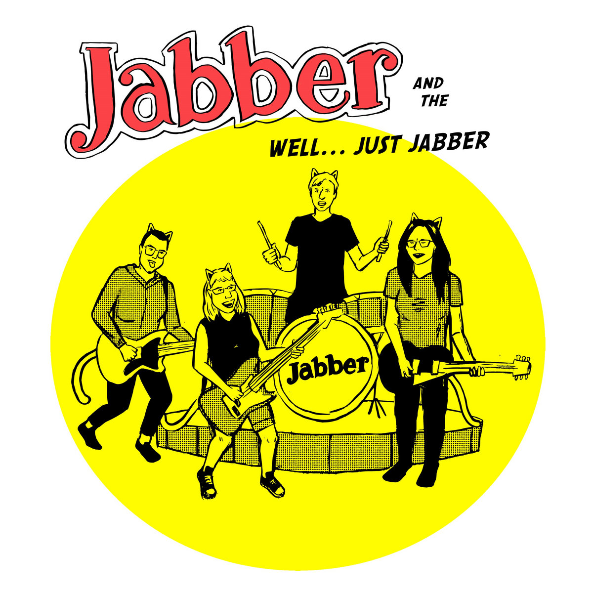 Well... Just Jabber Jabber