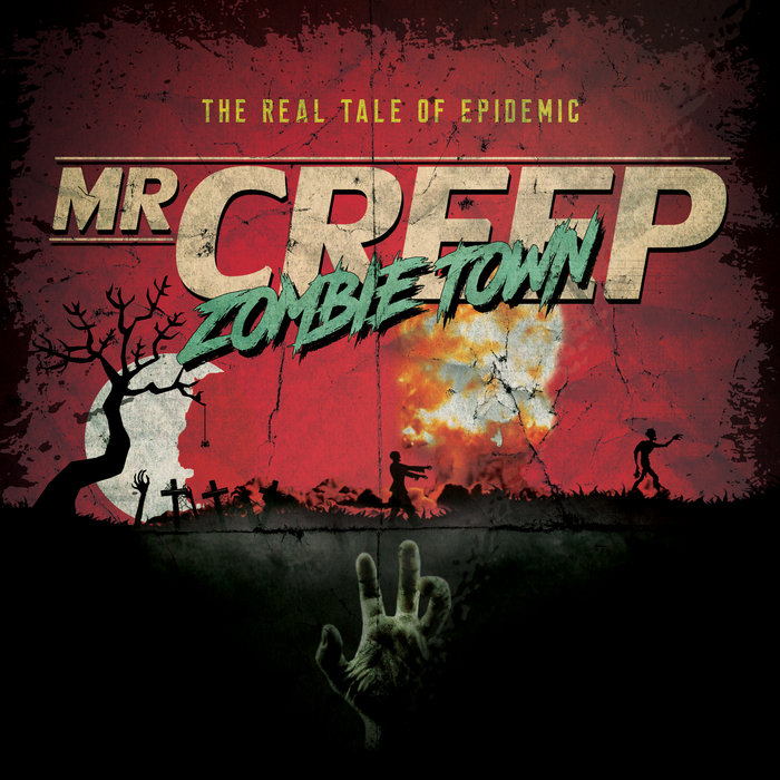 Zombie Town Mr Creep