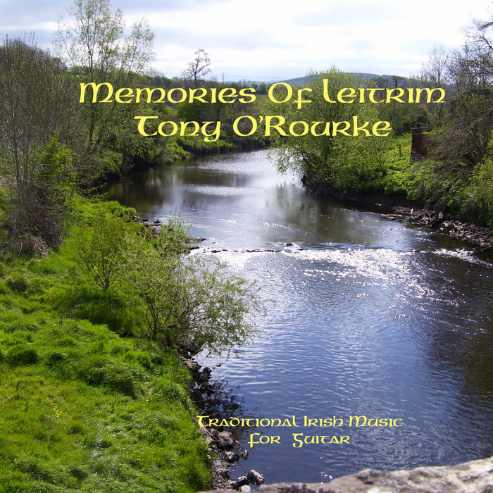 Tony Rourke Memories Of Leitrim | Tony O'Rourke