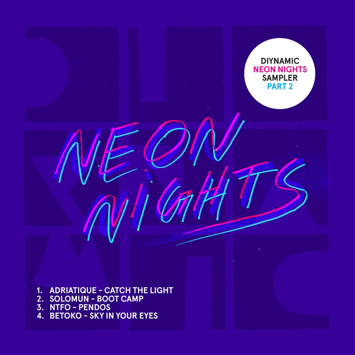 Diynamic Neon Nights Sampler, Pt. 2