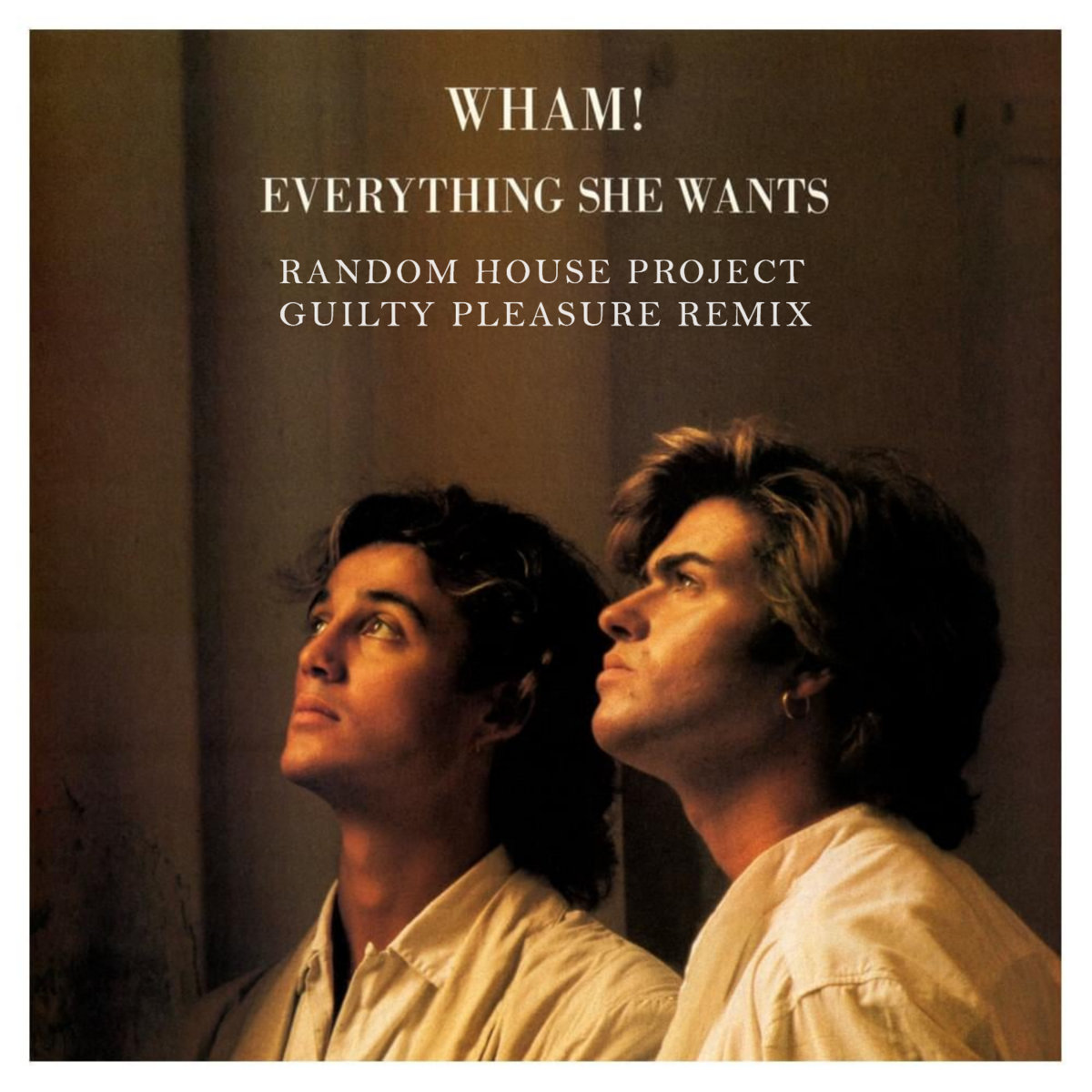 She Random Everything She Wants_Random House Project_Guilty Pleasure Remix ...
