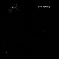 Black Matter EP cover art