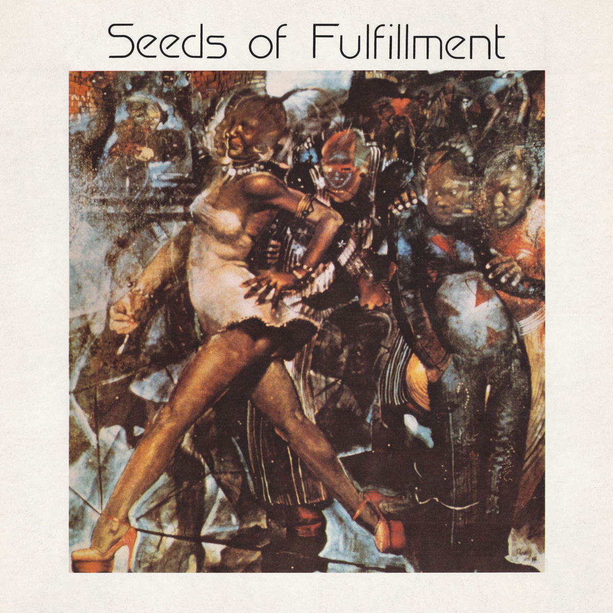 Seeds of Fulfillment | Seeds of Fulfillment | Tramp Rec.