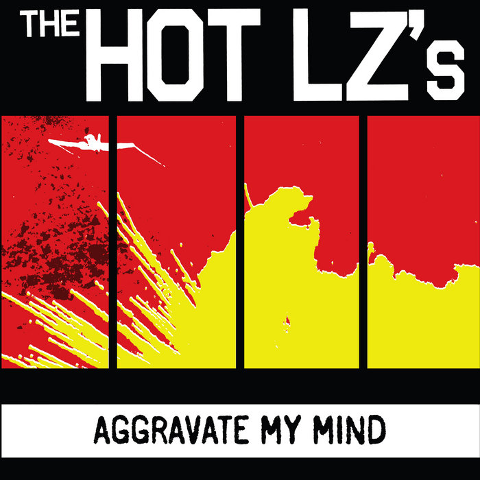 Aggravate My Mind | The Hot Lz's