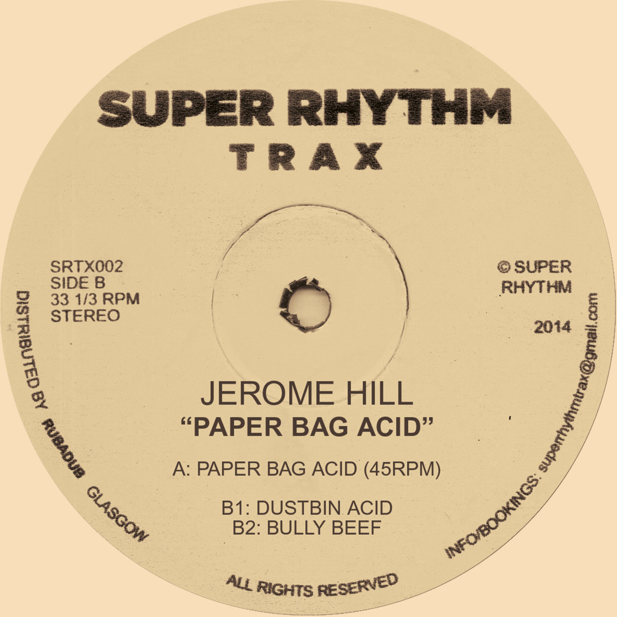 002: Paper Bag Acid | Jerome Hill | Super Rhythm Trax