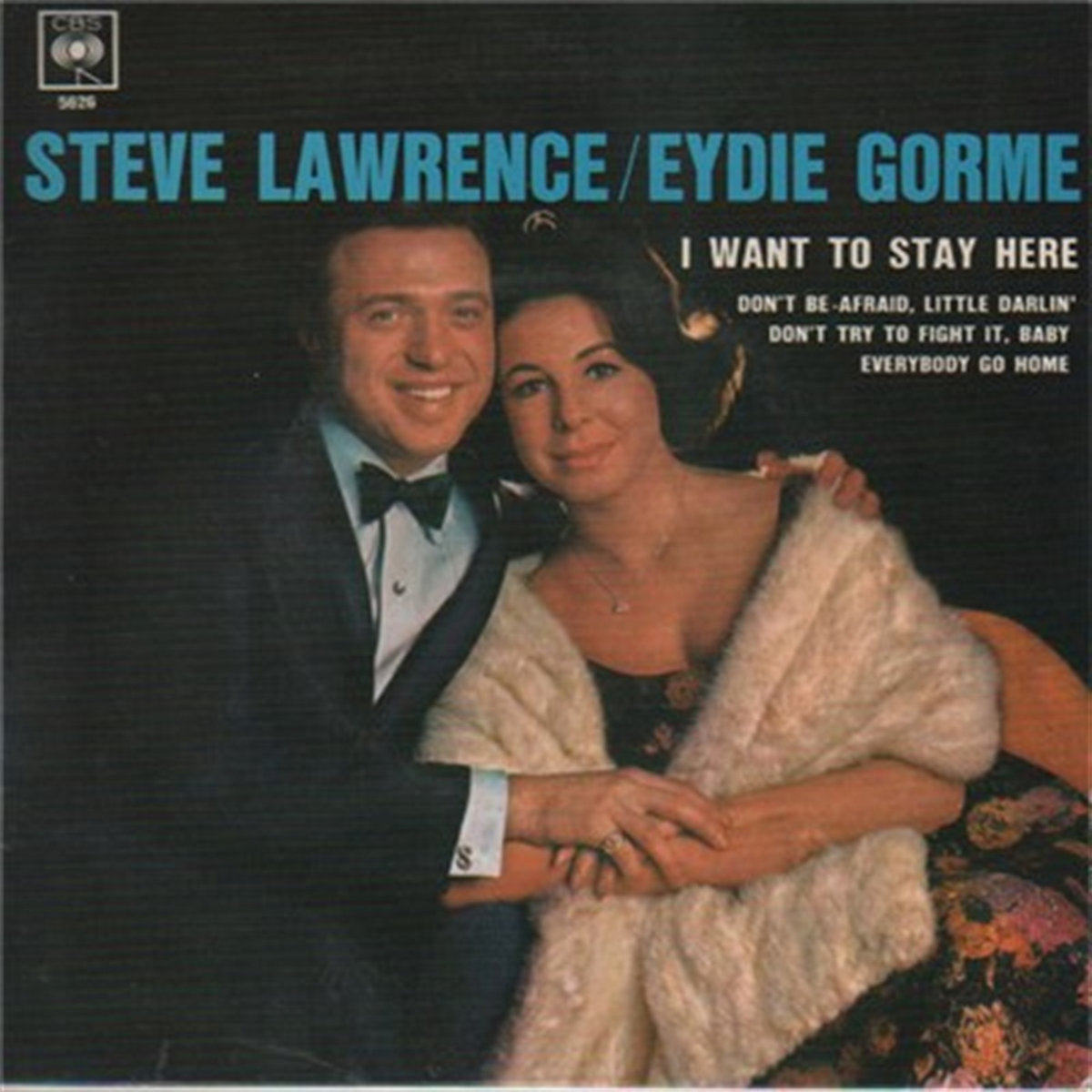 Stay Getting Here I Want To Stay Here | Steve & Eydie