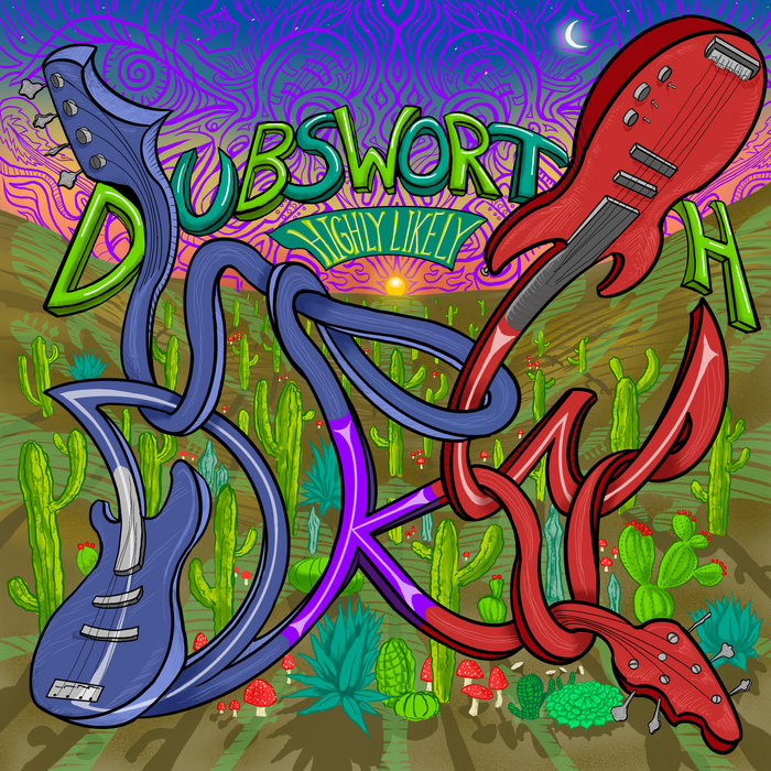 Highly Likely | Dubsworth | Dubs Alive Records