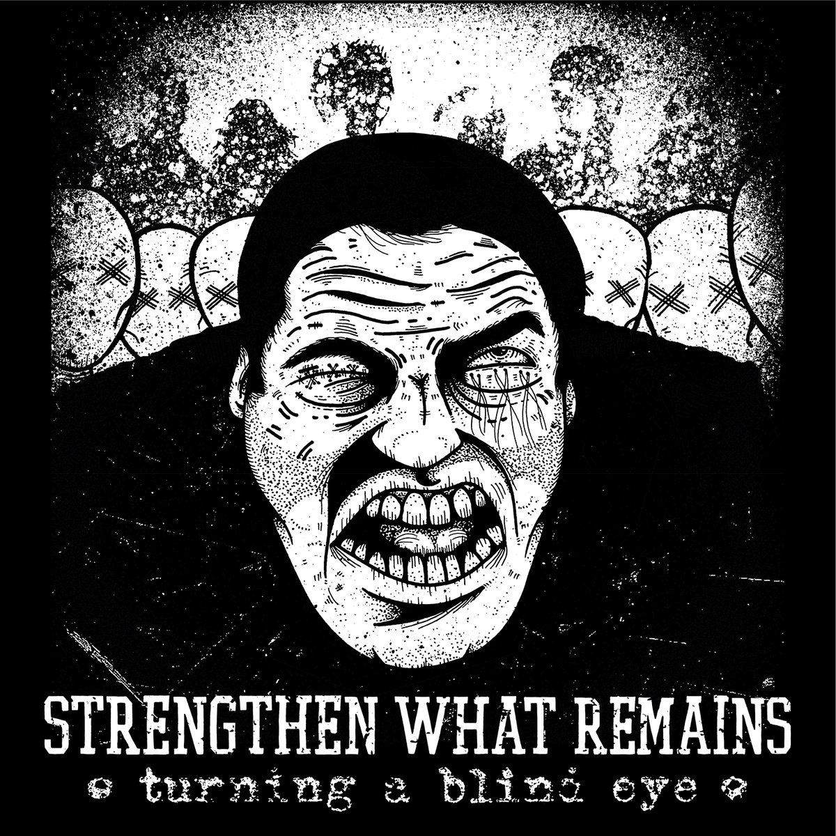 Turning A Blind Eye Strengthen What Remains turning-a-blind-eye-strengthen-what-remains