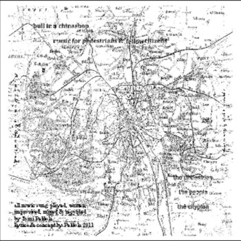 Music For Pedestrians & Fellow Citizens (2011)