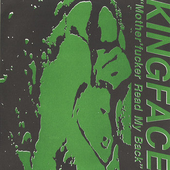 Mother'fucker Read My Back | King Face | Atomic Action!