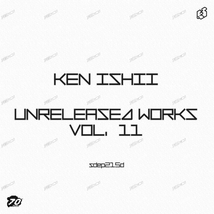 Unreleased Works Vol. 11 (Bandcamp Exclusive) | Ken Ishii
