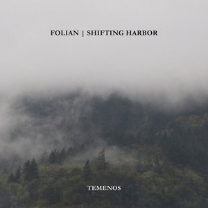 TemenosFolian & Shifting Harbor cover