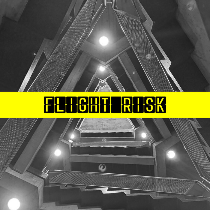 Flight Risk | Flight Risk