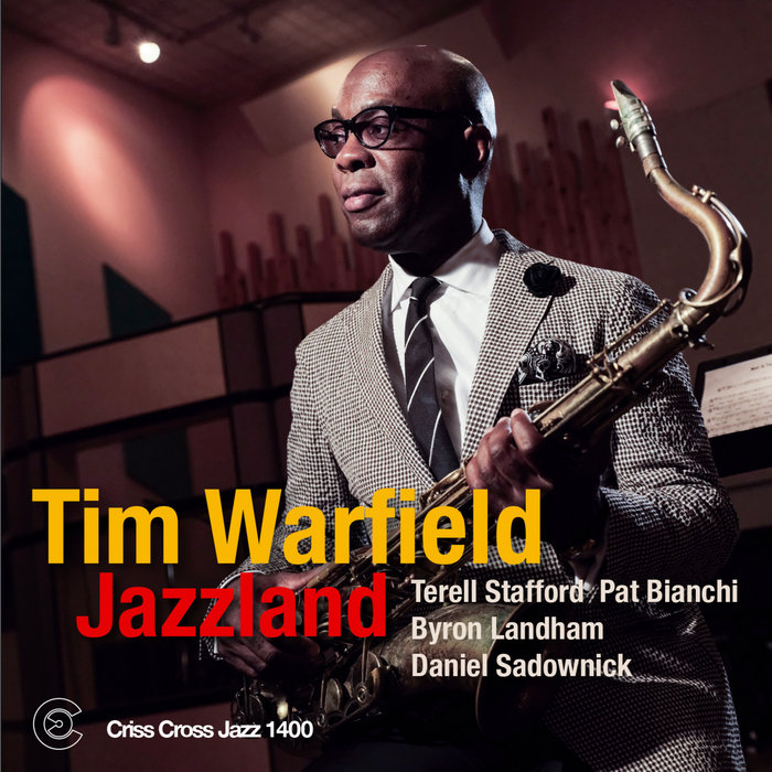 アメリカンJAZZBAND Jazzland | Tim Warfield | Criss Cross Jazz