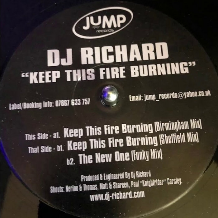 Keep This Fire Burning (Birmingham Remix) DJ Richard