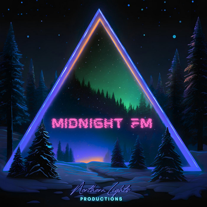Midnight FM | Northern Lights Productions