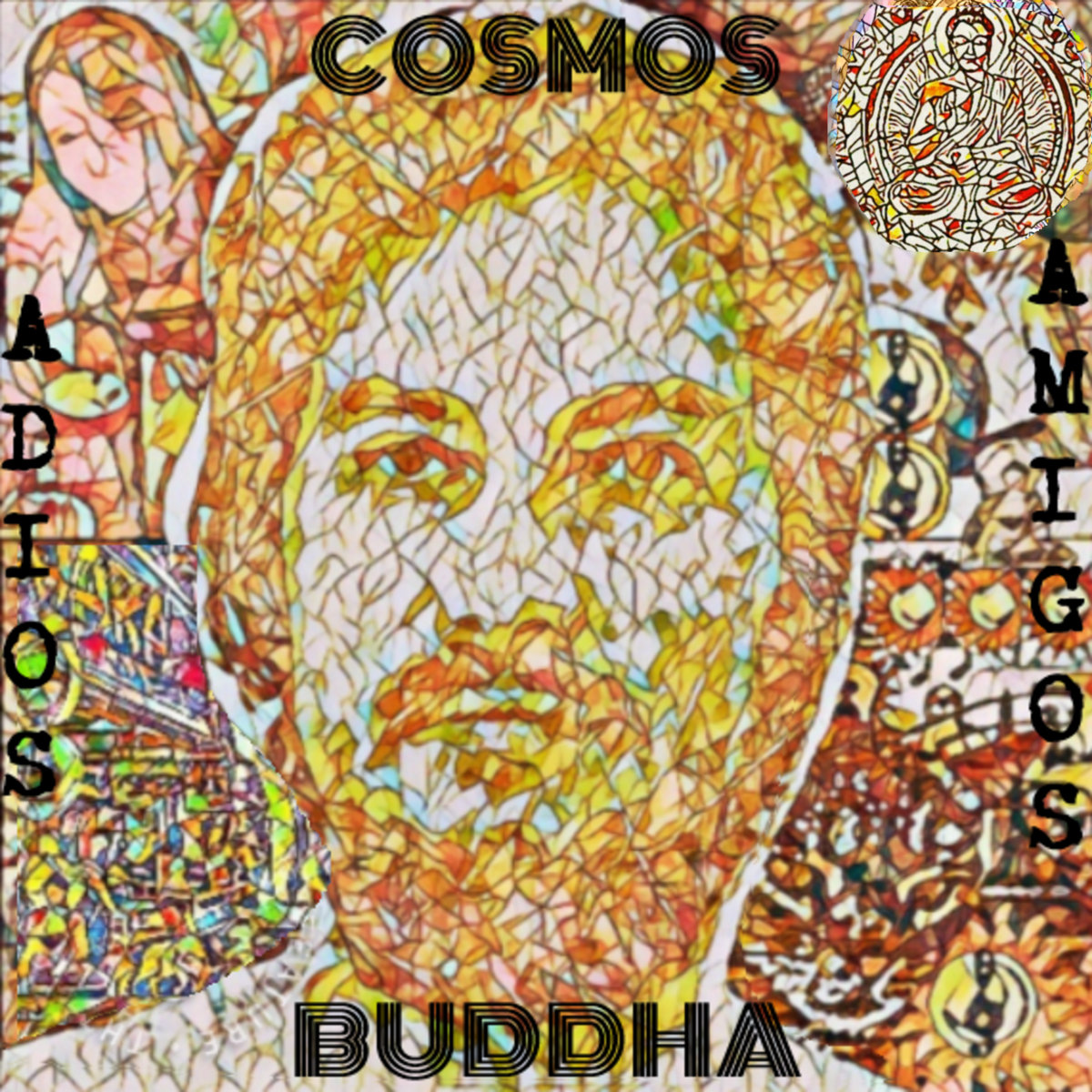 adios-amigos-cosmos-buddha