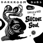 Darkroom Dubs Vol. V - Compiled & Mixed by Silicone Soul (Free Download)