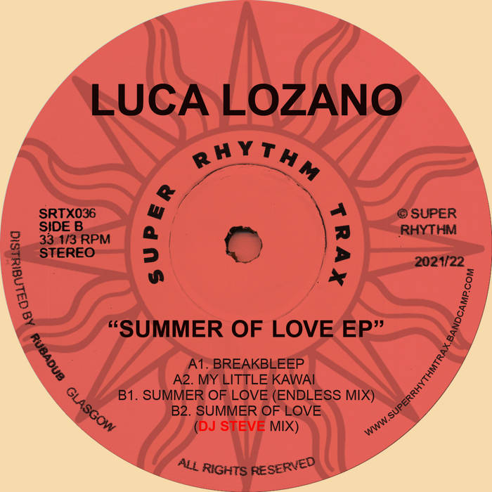 Summer Of Love EP | Luca Lozano | Super Rhythm Trax