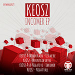 (OFW23) Keosz – Incomer ep