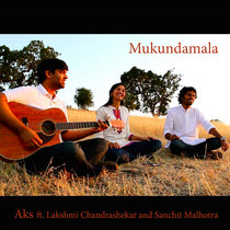 Mukundamala (ft. Lakshmi Chandrashekar & Sanchit Malhotra) cover art
