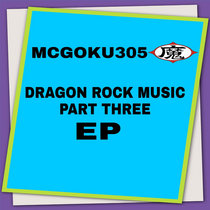 Dragon Rock Music Part Three EP cover art