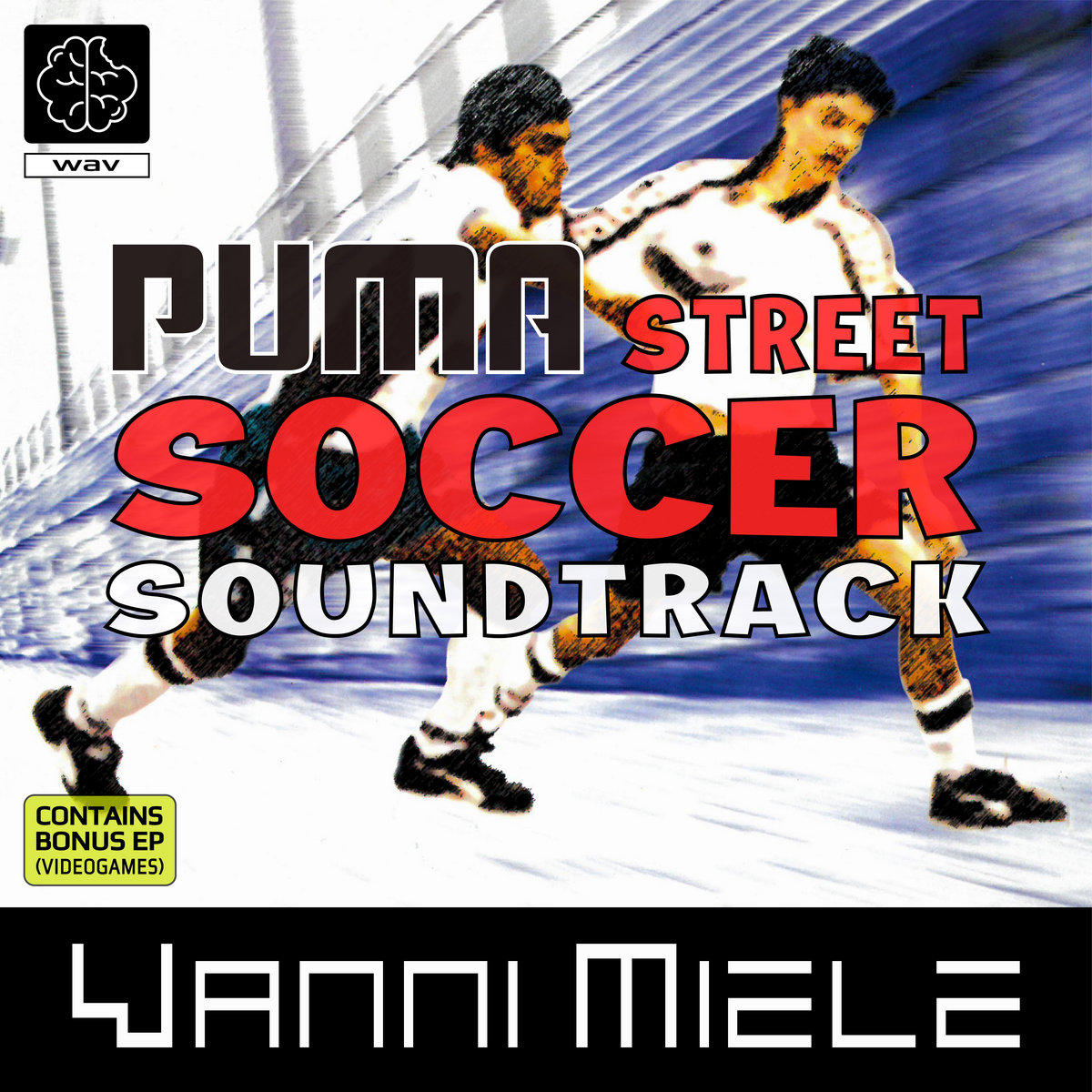 Puma Street Soccer Soundtrack - 1999 (Deluxe Reissue + Bonus EP) | Vanni  Miele | Bulbless! Records