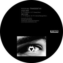 Transient X4 , Kwarz , Samuli Kemppi — LIMITED FOCUS 002