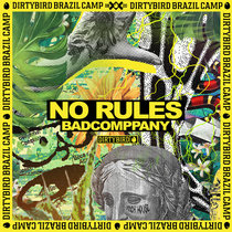 BadComppany — No Rules