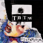 Ultraviolet / Told Not To Worry