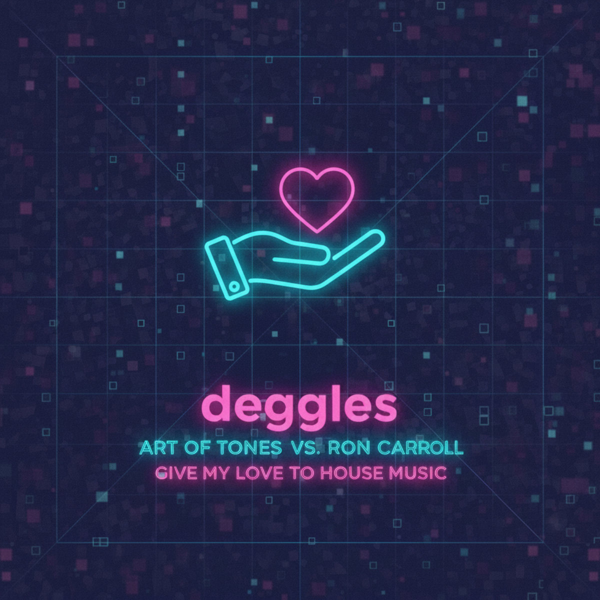 Give My Love to House Music | Art of Tones vs. Ron Carroll | Deggles