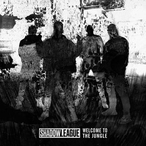 Welcome To The JungleShadow League cover