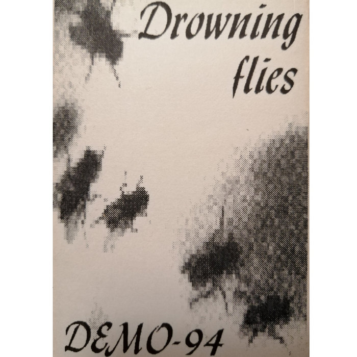 Demo 1994 Drowning Flies