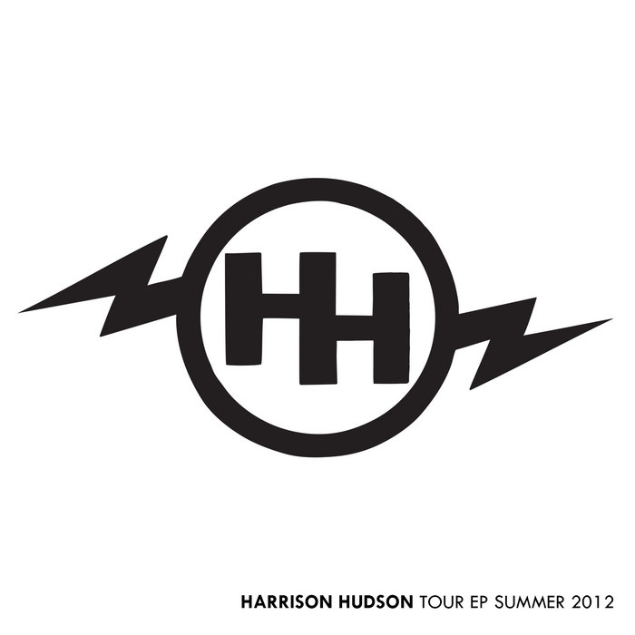 Tour EP Summer 2012 | Harrison Hudson