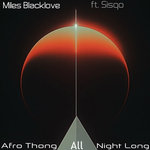 Miles Blacklove ft. Sisqo - Afro Thong All Night Long