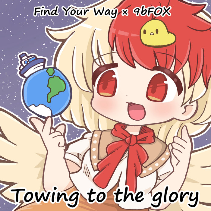 Towing to the glory | Find Your Way & 9bFOX | Find Your Way