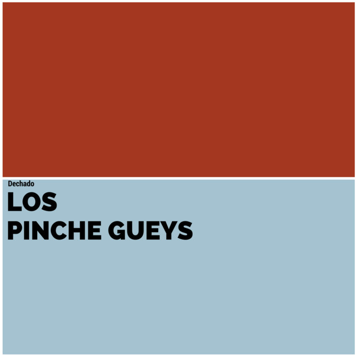 Los Pinches Güeys