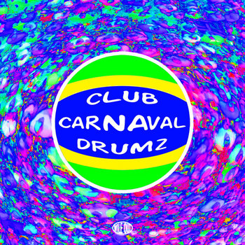 Track artwork for LUNY - Club Carnaval Drumz