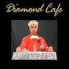 DIAMOND CAFE Cover Art