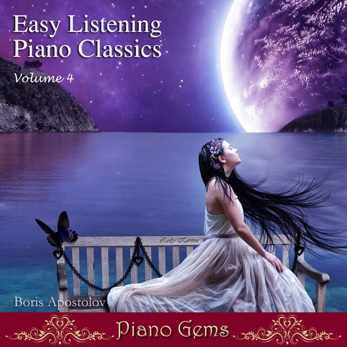 Easy Listening Piano Classics, Volume 4 | Boris Apostolov