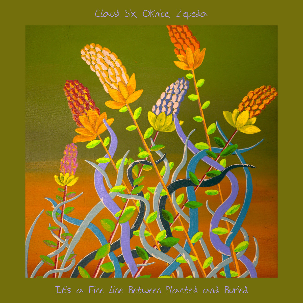 It's a Fine Line Between Planted and Buried | Claud Six, OKnice, Lunkhedd |  Claud Six