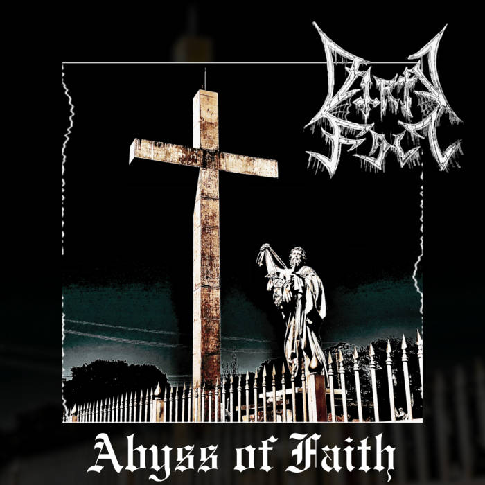 Abyss of Faith/Universal Hate