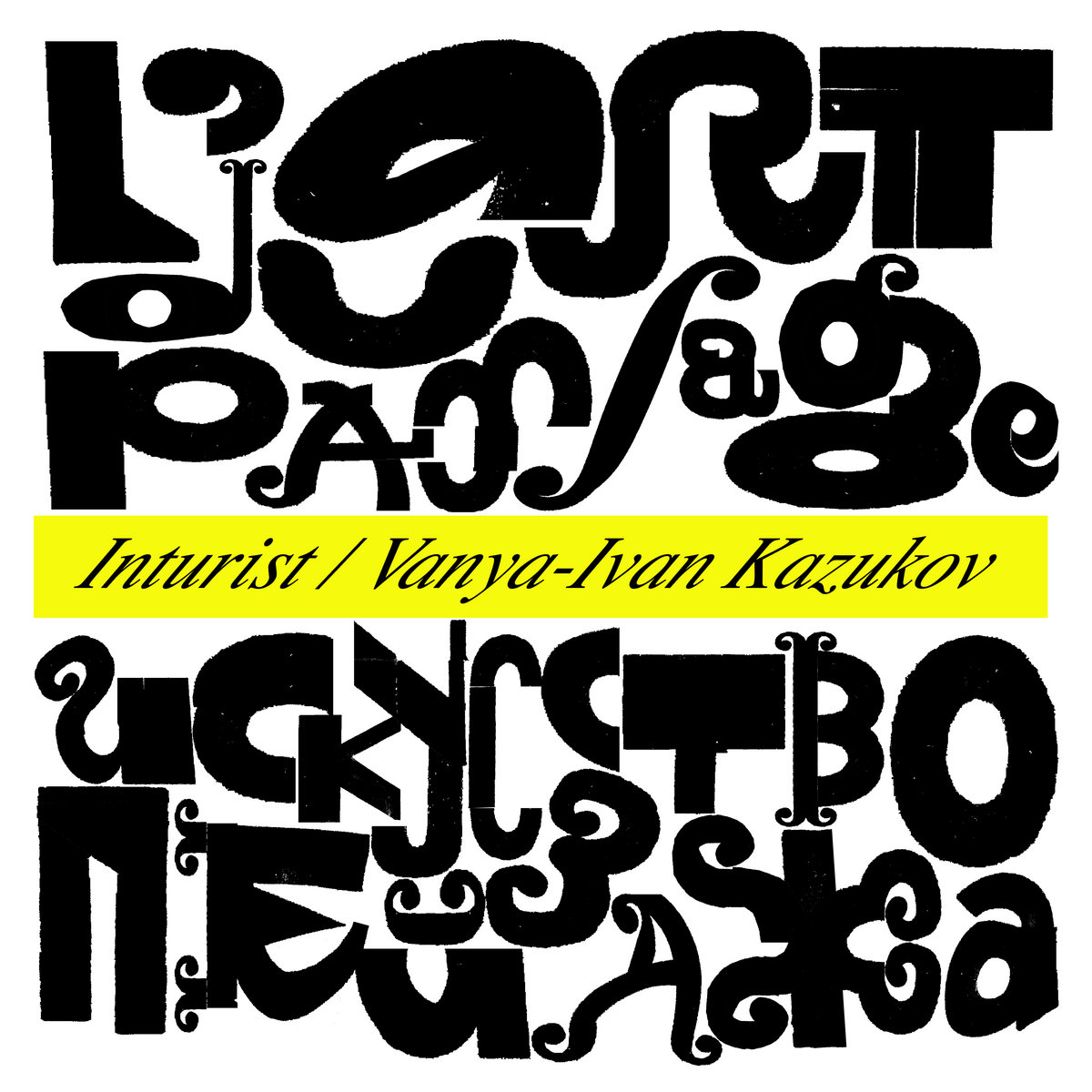 L'Art du Paysage | Inturist, Vanya-Ivan Kazukov | Incompetence