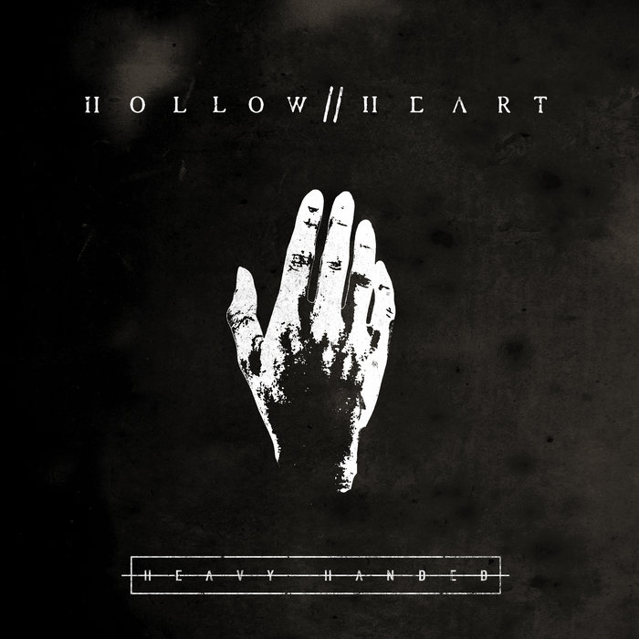 Heavy Handed (Feat Trevor Starnes of Agerasia) | Hollowheart