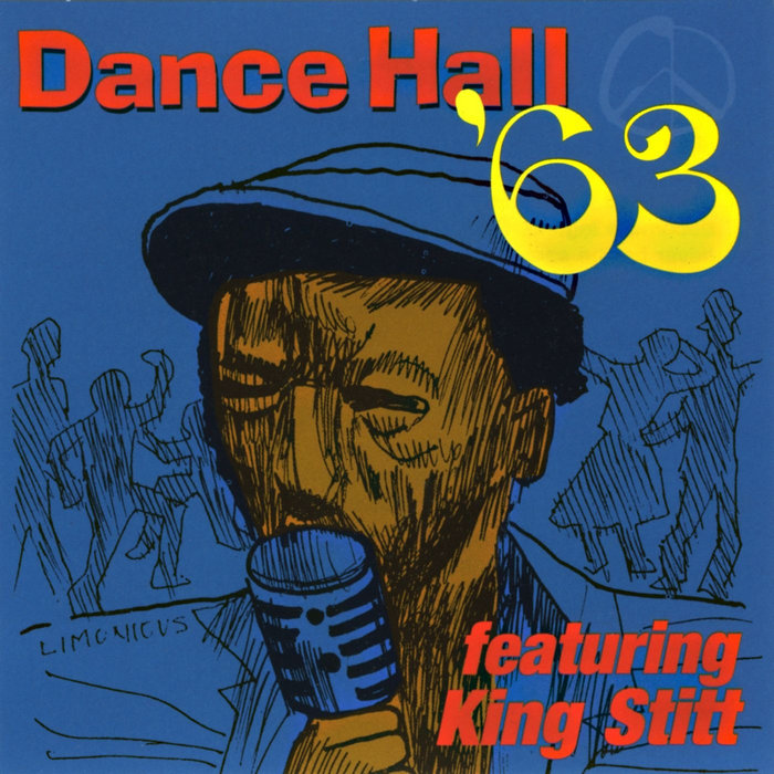 洋楽 Dancehall 63 King Stitt Studio One Dance Hall '63 | Various Artists | Studio One