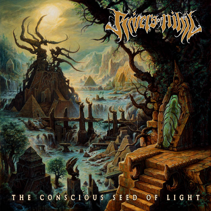 The Conscious Seed of Light | Rivers of Nihil