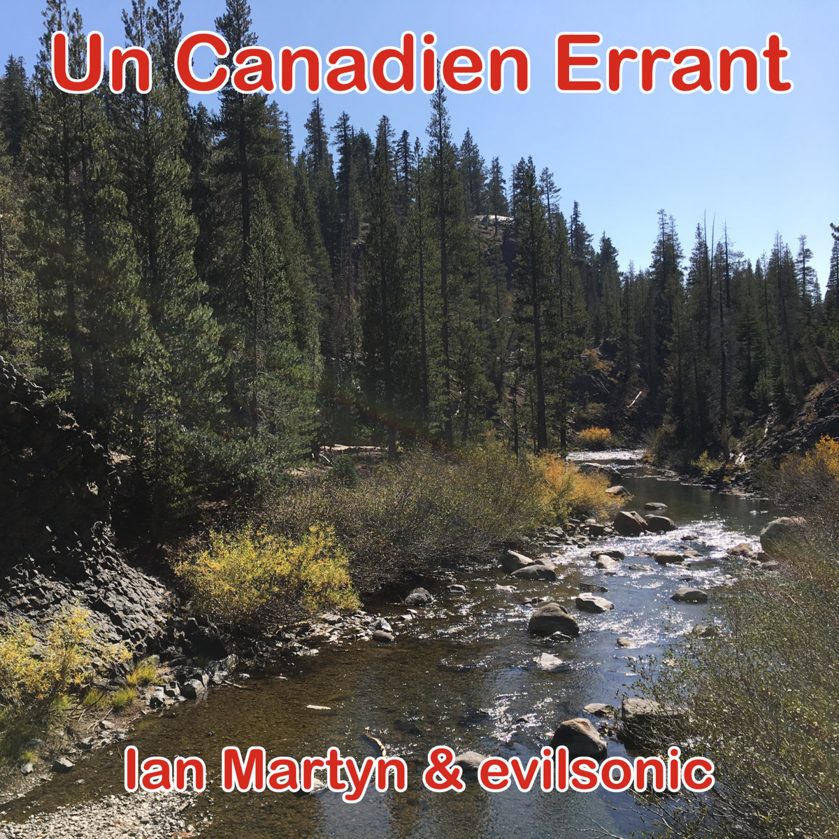 Un Canadien Errant (feat. evilsonic) | Ian Martyn